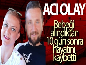 Bursa'da korona hastası öğretmen, bebeği alındıktan 10 gün sonra hayatını kaybetti