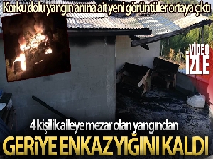 4 kişilik aileye mezar olan yangından geriye enkaz yığını kaldı