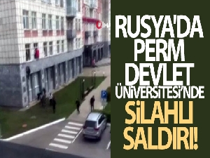 Rusya'da Perm Devlet Üniversitesi'nde silahlı saldırı!