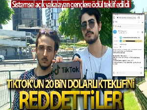 TikTok'un 20 bin dolarlık teklifini reddettiler