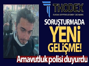 Arnavutluk'ta Thodex operasyonu