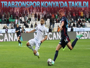Trabzonspor Konya'da takıldı