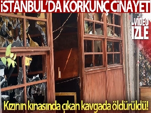 İstanbul'da korkunç cinayet: Kızının kınasında çıkan kavgada öldürüldü