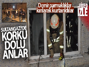 Sultangazi'de korku dolu anlar: Demir parmaklıklar kırılarak kurtarıldılar
