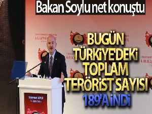 Bakan Soylu: 'Bugün Türkiye'deki toplam terörist sayısı 189'a indi'