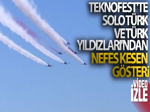 TEKNOFEST'te Solo Türk ve Türk Yıldızları'ndan nefes kesen gösteri