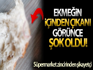 Aldığı ekmeğin içinden çıkanı görünce şok oldu