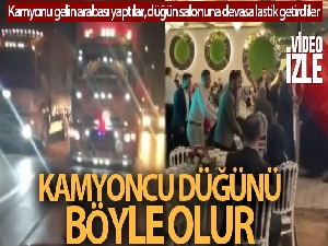 Bursa'da ilginç düğün...Kamyon şoförünün düğünü böyle olur