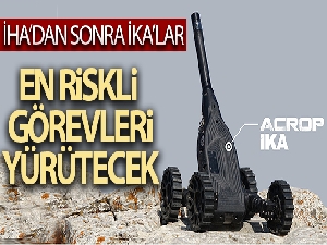 İnsansız kara araçları TSK'da kullanılmaya başlandı
