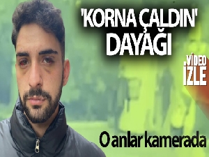 Ataşehir'de 'korna çaldın' dayağı kamerada