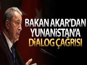 Milli Savunma Bakanı Akar'dan Yunanistan'a "diyalog" çağrısı