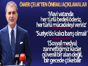 AK Parti Sözcüsü Çelik: “Mavi vatanda her türlü bedeli öderiz, her türlü mücadeleyi veririz"