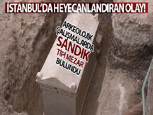 Zeytinburnu'nda arkeolojik çalışmalarda 'sandık' tipi mezar bulundu