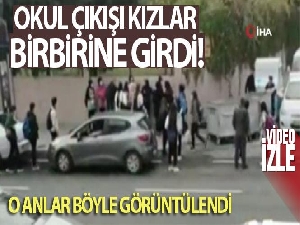 Okul çıkışı kızlar birbirine girdi, o anlar cep telefonu kamerasına yansıdı