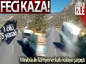 Minibüs ile kamyonet kafa kafaya çarpıştı: 1 ölü, 5 yaralı