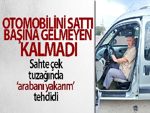 Sancaktepe'de dolandırıcıların sahte çek tuzağında ‘arabanı yakarım' tehdidi