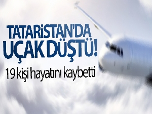 Rusya'da uçak düştü: 16 ölü, 7 yaralı
