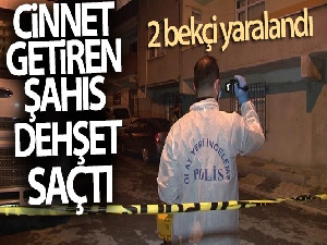 Sancaktepe'de cinnet getiren şahıs dehşet saçtı: 2 bekçi pompalı tüfekle yaralandı