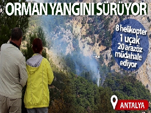 Antalya'da orman yangınına 3 farklı noktadan müdahale ediliyor