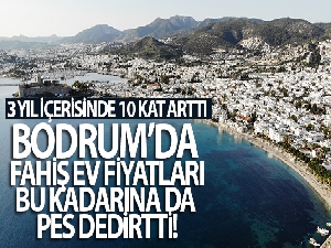 Bodrum'da fahiş ev fiyatları bu kadarına da pes dedirtti