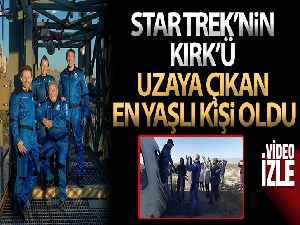 Star Trek'in Kaptan Kirk'ü uzaya çıkan en yaşlı kişi oldu