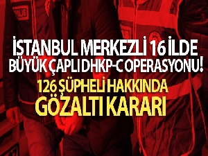 Jandarma ve polisten İstanbul merkezli 16 ilde büyük çaplı DHKP-C operasyonu!