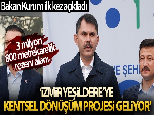 Bakan Kurum ilk kez açıkladı