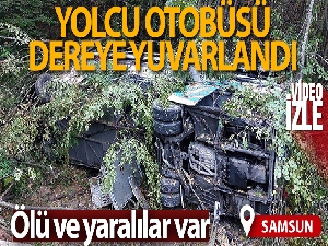Samsun'da yolcu otobüsü dereye yuvarlandı: 2 ölü, 14 yaralı