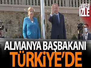 Almanya Başbakanı Türkiye'de