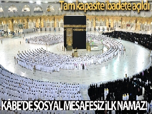 Mescid-i Haram'da sosyal mesafesiz ilk namaz kılındı