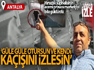 Hırsızlık şüphelisinin acemi provası marketçiyi bile güldürdü