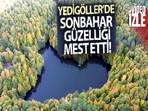 Yedigöller'de sonbahar güzelliği mest etti