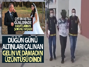 Düğün günü altınları çalınan gelin ve damadın üzüntüsü dindi