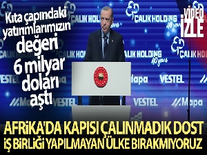 Cumhurbaşkanı Erdoğan, Türkiye - Afrika Ekonomi ve İş Forumu'na katıldı