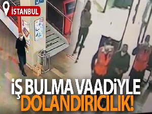 İstanbul'da iş bulma vaadiyle dolandırıcılık: Kandırdığı kişilerin cep telefonlarını çaldı