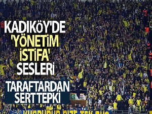 Kadıköy'de 'Yönetim İstifa' sesleri