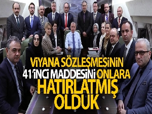 Cumhurbaşkanı Erdoğan: 'Viyana Sözleşmesinin 41'inci maddesini onlara hatırlatmış olduk'