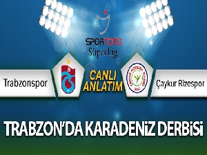 Trabzonspor- Çaykur Rizespor Canlı Anlatım