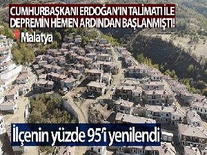 Deprem sonrası Doğanyol yeniden inşa edildi