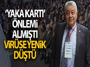 Sosyal mesafeye dikkat çekmek için "yaka kartlı" önlem almıştı: Virüse yenik düştü