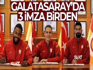 Galatasaray'da 3 imza