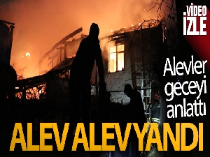 2 katlı ahşap ev alev alev yandı!