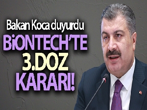 Bakan Koca duyurdu: 'Aşıda 3. doz kararı!'