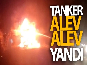 Sülfürik Asit yüklü tanker devrilerek alev alev yandı, yol güvenlik gereği kapatıldı