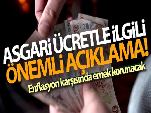Çalışma ve Sosyal Güvenlik Bakanı Bilgin'den asgari ücret açıklaması!