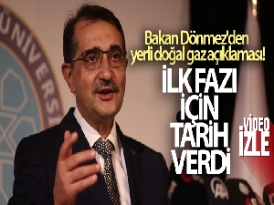 Bakan Dönmez'den yerli doğal gaz açıklaması! İlk fazı için tarih verdi