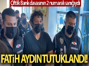Çiftlik Bank davasının 2 numaralı sanığı Fatih Aydın tutuklandı!