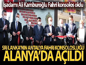 Sri Lanka'nın Antalya Fahri Konsolosluğu Alanya'da açıldı