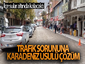 Sular altında kalacak ilçede trafik sorununa Karadeniz usulü çözüm