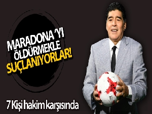 Maradona'yı öldürmekle suçlanan 7 kişi hakim karşısına çıktı